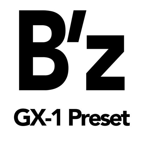 B'z Tone Preset | BOSS TONE EXCHANGE